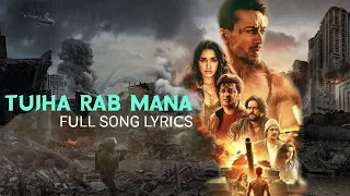Tujha Rab Mana Song Lyrics Baaghi 3 Start Jukebox Music
